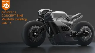 Blender 3.2  hardsurface modeling   - Concept bike - Metaballs- Part 1