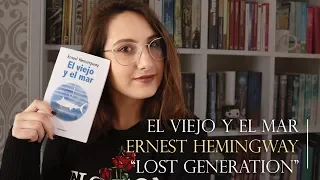 El viejo y el mar, Hemingway y la Generación perdida