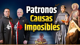 🎙️Santos Patronos para CAUSAS difíciles - #Podcast de los Heraldos - Episodio 15