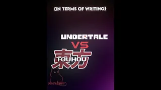 Undertale vs Touhou (Writing) #vs #vsbattle