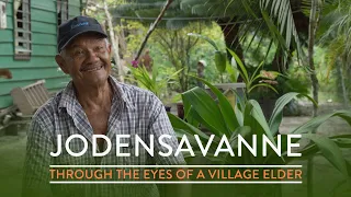 JODENSAVANNE THROUGH THE EYES OF AN ELDERLY VILLAGE RESIDENT