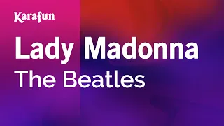 Lady Madonna - The Beatles | Karaoke Version | KaraFun