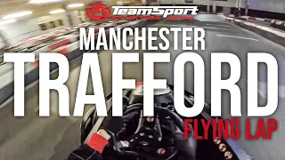 Flying Lap | TeamSport Karting Manchester Trafford