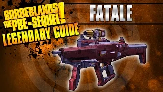 Borderlands The Pre-Sequel: *Fatale* Legendary Weapon Guide!