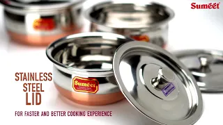 Sumeet Stainless Steel Copper Bottom Multipurpose Cook & Serve Handi With Lid Cookware Set.