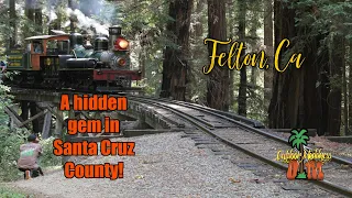 Felton, Ca A Hidden Gem In Santa Cruz County!