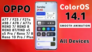 Oppo ColorOS 14.1 New Smooth Animation | Reno 8 5G,8 Pro,A53,F19,F21 Pro,Reno 10,11 5G,8T,F25 Pro