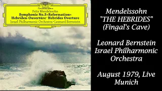 Mendelssohn: "The Hebrides" Op.26 - Leonard Bernstein, Israel Philharmonic Orchestra