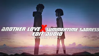 Another Love X Summertime Sadness ♪ Tom odell, Lana del rey [edit audio}