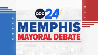 'Your Voice, Your Vote' | Here is the full 2023 Memphis mayoral debate on ABC24
