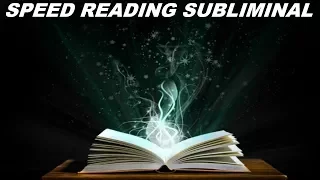 Speed Reading Subliminal (Audio + Visual)