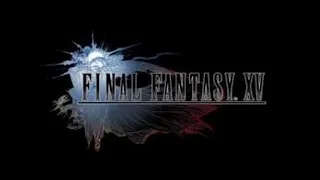 FFXV BGM 【 Dewdrops at Dawn 】