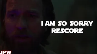 Star Wars: Obi-Wan Kenobi - 'I'm sorry' scene | Rescored ('I'm So Sorry)