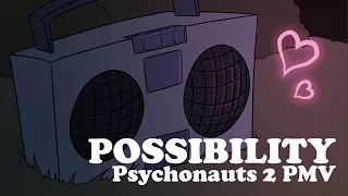 Possibility - Psychonauts 2 PMV