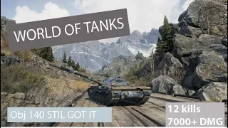 World of Tanks || Object 140 || Still got it