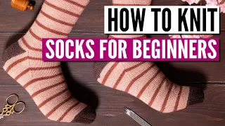 How to knit socks for beginners -  Step by step tutorial (really easy pattern)