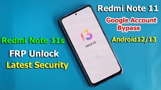 [Last Update] Redmi Note 11/11s MIUI 13.0.12 FRP Unlock |MIUI 13 Google Account Bypass | Without PC