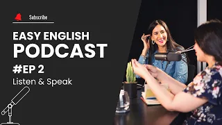 Learn English Through Podcast #2 | What do you do?