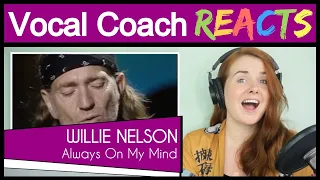 Vocal Coach reacts to Willie Nelson - Always On My Mind  (Live)