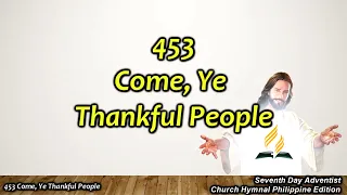 SDAH 453 Come, Ye Thankful People