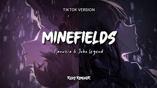 Faouzia & John Legend - Minefields Tiktok Version (Lyrics + Terjemahan)