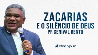 Zacarias e o Silêncio de Deus (Lucas 1) | Pr Genival Bento