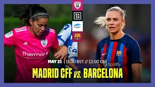 Madrid CFF vs. Barcelona | Liga F 2022-23 Matchday 30 Full Match