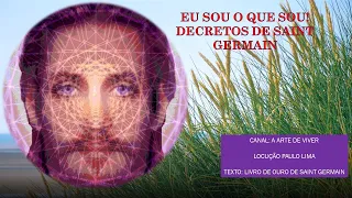 301 AFIRMAÇÕES DE SAINT GERMAIN - LIVRO DE OURO DE SAINT GERMAIN