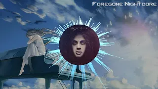 Foregone Nightcore - Piano Man by Billy Joel