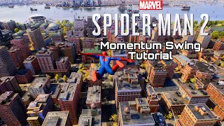 Spider-Man 2 Basic Momentum Swing Tutorial - Traversal Tips