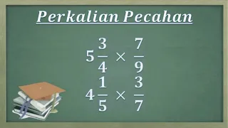 Konsep mudah memahami perkalian pecahan campuran dengan pecahan biasa