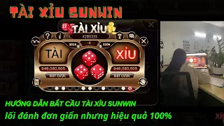 Sunwin (2024) | Chia sẻ cách bắt cầu tài xỉu sunwin, lối đánh đơn giản nhưng hiệu quả 100%