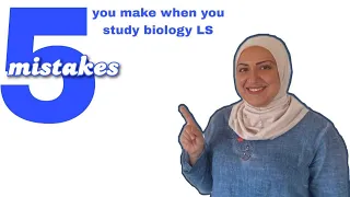 5 Mistakes you make when you study biology in 12 LS