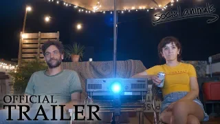 SOCIAL ANIMALS | Official Trailer