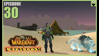 Let's Play World of Warcraft CATACLYSM - Hunter Part 30 - Relaxing Immersive Gameplay Walkthrough