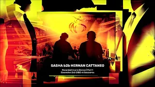 Hernan Cattaneo b2b Sasha Live In Denver Part 1