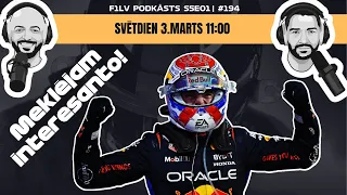 F1LVPodkāsts S5E01 (#194) - Pēc Bahreinas GP - Meklējam interesanto!