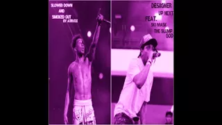 Desiigner - Up Next Ft. Ski Mask The Slump God (SloWeD DoWn AnD SmOkEd OuT By ATrvXx)