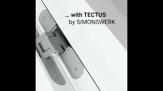 TECTUS- The concealed hinge