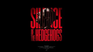 Silence of the Hedgehogs (Short Film)