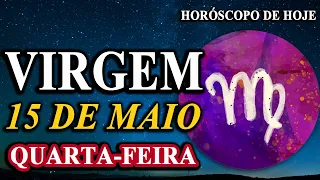 😍𝐓𝐄𝐌 𝐔𝐌𝐀 𝐒𝐔𝐑𝐏𝐑𝐄𝐒𝐀 𝐂𝐇𝐄𝐆𝐀𝐍𝐃𝐎 𝐄𝐌 𝐒𝐔𝐀 𝐕𝐈𝐃𝐀🎁 Virgem♍ 15 de Maio 2024| Horóscopo de hoje