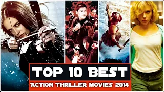 Top 10 Best Action Thriller Movies | 2014 Must Watch Hollywood Action Thriller Movies | Top Movies