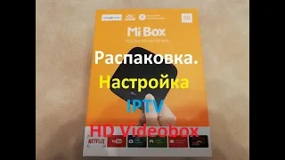 Xiaomi MIBOX 3. Распаковка. Настройка IPTV и HD Videobox.