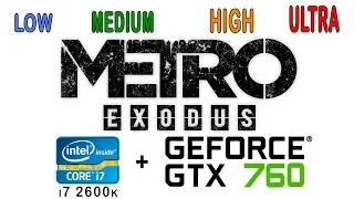 i7 2600k + gtx 760 в Metro Exodus / Метро Исход - Все настройки графики