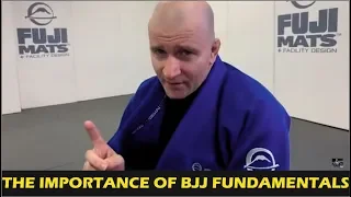 The Importance Of BJJ Fundamentals by John Danaher