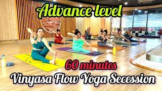 1Hrs Morning Vinyasa Flow Yoga Live  Secession 2024 |  #morningyoga #yoga #advanceyoga
