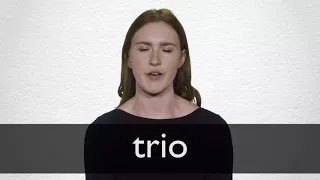 How to pronounce TRIO in British English