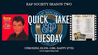 Quick Take Tuesday - Unboxing Elvis: Girl Happy (FTD) (EAP Society)