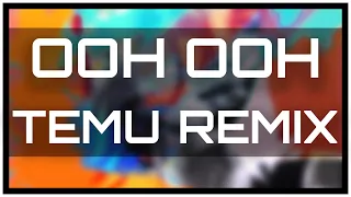 Ooh Ooh Temu Song (PastaYaY Remix) [Happy Hardcore]