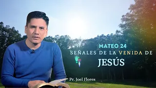 SEÑALES DE LA VENIDA DE JESÚS